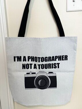 Tote Bag - I'm A Photographer, Not A Tourist, Shoulder Bag